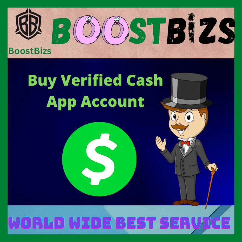 Buy Verified Cash App Account - Boost Bizs