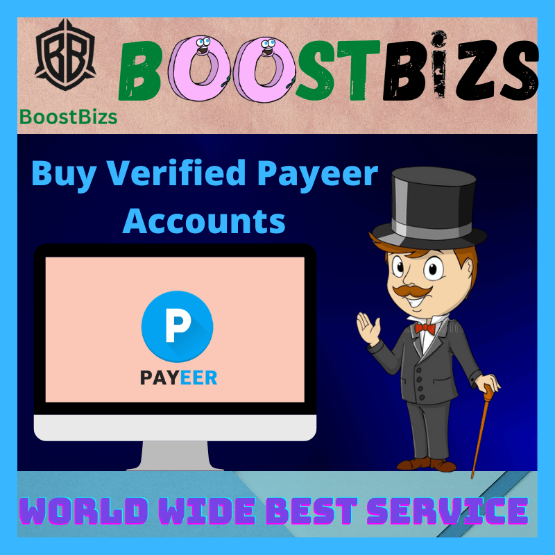 Buy Verified Payeer Accounts - Boost Bizs